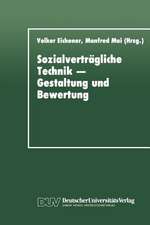 Sozialverträgliche Technik — Gestaltung und Bewertung