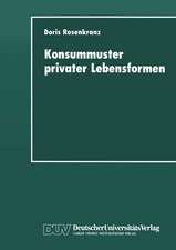 Konsummuster privater Lebensformen: Analysen zum Verhältnis von familiendemographischem Wandel und privater Nachfrage