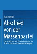 Abschied von der Massenpartei: Die Entwicklung der Organisationsmuster von SPD und CDU seit der deutschen Vereinigung