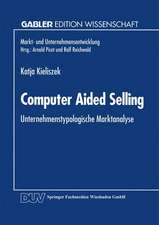 Computer Aided Selling: Unternehmenstypologische Marktanalyse