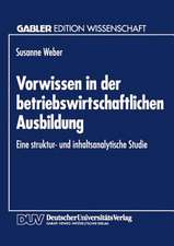 Vorwissen in der betriebswirtschaftlichen Ausbildung: Eine Struktur- und inhaltsanalytische Studie