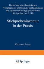 Stichprobeninventur in der Praxis: Darstellung eines heuristischen Verfahrens zur approximativen Bestimmung des optimalen Umfangs geschichteter Stichproben