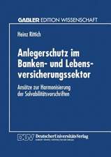 Anlegerschutz im Banken- und Lebensversicherungssektor: Ansätze zur Harmonisierung der Solvabilitätsvorschriften