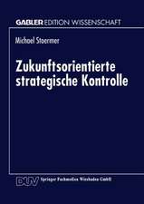 Zukunftsorientierte strategische Kontrolle