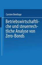 Betriebswirtschaftliche und steuerrechtliche Analyse von Zero-Bonds