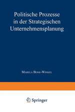 Politische Prozesse in der Strategischen Unternehmensplanung