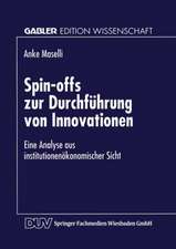 Spin-offs zur Durchführung von Innovationen