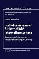 Portfoliomanagement für betriebliche Informationssysteme: Ein computergestützter Ansatz zur partizipativen Einführung und Gestaltung