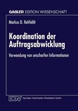 Koordination der Auftragsabwicklung: Verwendung von unscharfen Informationen