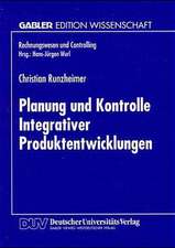 Planung und Kontrolle Integrativer Produktentwicklungen