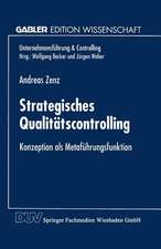 Strategisches Qualitätscontrolling: Konzeption als Metaführungsfunktion