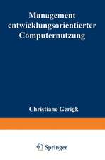 Management entwicklungsorientierter Computernutzung