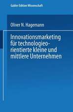 Innovationsmarketing für technologieorientierte kleine und mittlere Unternehmen