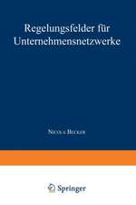 Regelungsfelder für Unternehmensnetzwerke