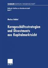 Kerngeschäftsstrategien und Divestments aus Kapitalmarktsicht