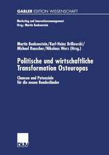 Politische und wirtschaftliche Transformation Osteuropas: Chancen und Potenziale für die neuen Bundesländer