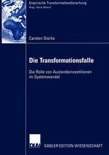 Die Transformationsfalle: Die Rolle von Auslandsinvestitionen im Systemwandel