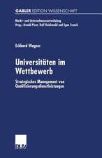 Universitäten im Wettbewerb: Strategisches Management von Qualifizierungsdienstleistungen