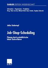 Job-Shop-Scheduling: Planung durch probabilistische lokale Suchverfahren