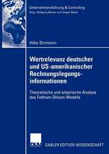 Wertrelevanz deutscher und US-amerikanischer Rechnungslegungsinformationen: Theoretische und empirische Analyse des Feltham-Ohlson-Modells