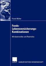 Fonds-Lebensversicherungs-Kombinationen: Mindestrendite und Restrisiko