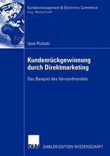 Kundenrückgewinnung durch Direktmarketing: Das Beispiel des Versandhandels