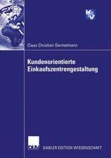 Kundenorientierte Einkaufszentrengestaltung