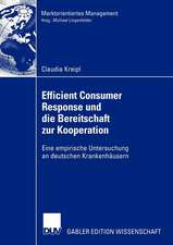 Efficient Consumer Response und die Bereitschaft zur Kooperation: Eine empirische Untersuchung an deutschen Krankenhäusern