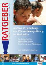 Auditive Verarbeitungs- und Wahrnehmungsstörung im Kindesalter