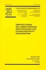 Empfehlungen des Arbeitskreises Rechtsfragen zur Strahlenschutz-Organisation