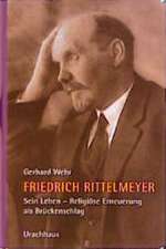 Friedrich Rittelmeyer. Sein Leben