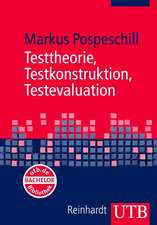 Testtheorie, Testkonstruktion, Testevaluation