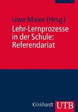 Lehr-Lernprozesse in der Schule: Referendariat