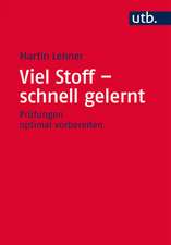 Viel Stoff - schnell gelernt