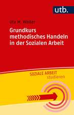 Grundkurs methodisches Handeln in der Sozialen Arbeit