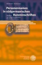 Personennamen in Sudgermanischen Runeninschriften: Studien Zur Altgermanischen Namenkunde I, 1, 1