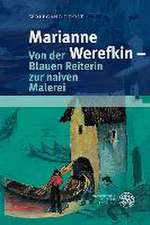 Marianne Werefkin - Von der Blauen Reiterin zur naiven Malerei