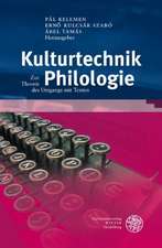 Kulturtechnik Philologie