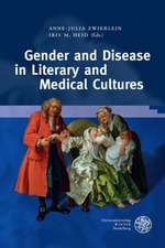 Gender and Disease in Literary and Medical Cultures