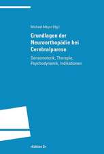 Grundlagen der Neuroorthopädie bei Cerebralparese