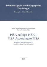 Pisa According to Pisa - Pisa Zufolge Pisa: Does Pisa Keep, What It Promises? - Halt Pisa, Was Es Verspricht?