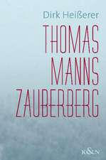 Thomas Manns Zauberberg