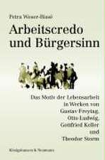 Arbeitscredo und Bürgersinn: