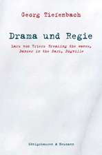 Drama und Regie