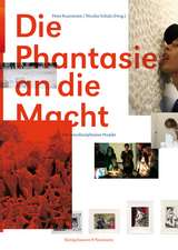 Die Phantasie an die Macht