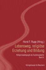 Lebensweg, religiöse Erziehung und Bildung