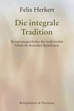 Die integrale Tradition