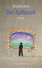 Der Aufbruch