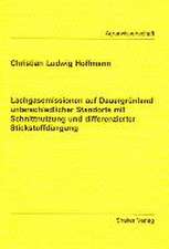 Lachgasemissionen auf Dauergrünland unterschiedlicher Standorte mit Schnittnutzung und differenzierter Stickstoffdüngung