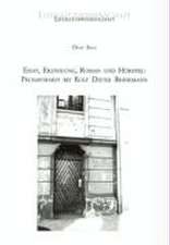 Selg, O: Essay, Erzählung, Roman und Hörspiel: Prosaformen b